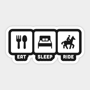 Eat, Sleep, Ride | Funny Horseback Riding Sticker